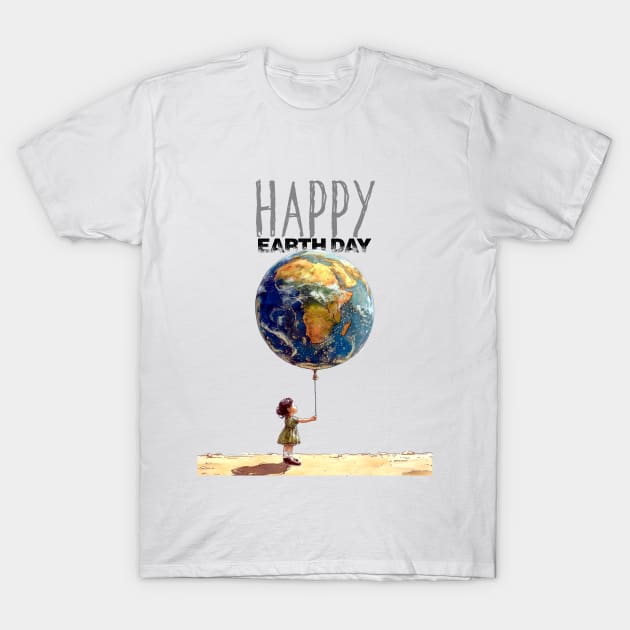 Earth Day: A Little Girl Holding an Earth Balloon, "Happy Earth Day" T-Shirt by Puff Sumo